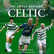 Little Book Of Celtic di Graham Betts edito da Green Umbrella Publishing