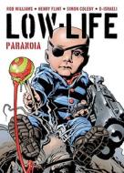 Low Life: Paranoia di Rob Williams edito da 2000 AD