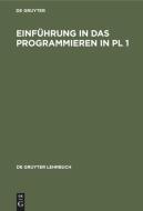 Einführung in das Programmieren in PL 1 edito da De Gruyter