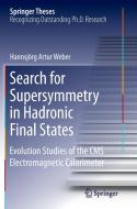 Search for Supersymmetry in Hadronic Final States di Hannsjörg Artur Weber edito da Springer International Publishing