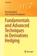 Fundamentals and Advanced Techniques in Derivatives Hedging di Bruno Bouchard, Jean-François Chassagneux edito da Springer International Publishing