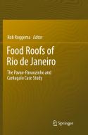 Food Roofs Of Rio De Janeiro edito da Springer International Publishing Ag
