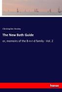 The New Bath Guide di Christopher Anstey edito da hansebooks