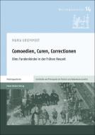 Comoedien, Curen, Correctionen di Maria Griemmert edito da Steiner Franz Verlag