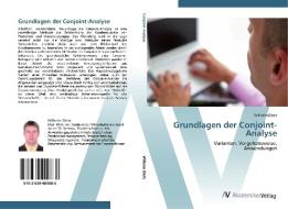 Grundlagen der Conjoint-Analyse di Wilhelm Dietz edito da AV Akademikerverlag
