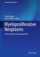Myeloproliferative Neoplasms edito da Springer-Verlag GmbH