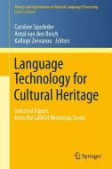 Language Technology for Cultural Heritage edito da Springer Berlin Heidelberg
