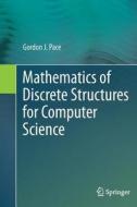 Mathematics of Discrete Structures for Computer Science di Gordon J. Pace edito da Springer Berlin Heidelberg