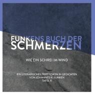 Funkens Buch der Schmerzen di Johannes H. Funken edito da Books on Demand