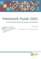 Patchwork Puzzle ZWEI di Jutta Hufnagel edito da Books on Demand