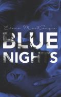 Blue Nights di Elena Mackenzie edito da Books on Demand