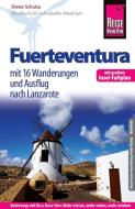 Reise Know-How Reiseführer Fuerteventura (mit 16 Wanderungen, Faltplan und Ausflug nach Lanzarote) di Dieter Schulze edito da Reise Know-How Rump GmbH