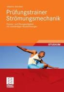 Pr Fungstrainer Str Mungsmechanik di Valentin Schroder edito da Vieweg+teubner Verlag