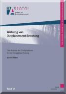 Wirkung von Outplacement-Beratung di Daniela Rösler edito da Kassel University Press