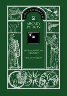 Erschaffung Der Welt (Rette die Welt in Dir), Band 2 (German Edition) di Arcady Petrov edito da Jelezky Publishing UG