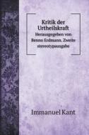 Kritik Der Urtheilskraft di &#1048. &#1050;&#1072;&#1085;&#1090; edito da Book On Demand Ltd.