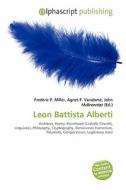 Leon Battista Alberti di #Miller,  Frederic P. Vandome,  Agnes F. Mcbrewster,  John edito da Vdm Publishing House