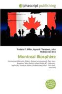 Montreal Biosphere di #Miller,  Frederic P. Vandome,  Agnes F. Mcbrewster,  John edito da Vdm Publishing House