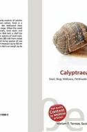 Calyptraea Centralis edito da Betascript Publishing