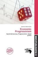 Economic Progressivism edito da Brev Publishing