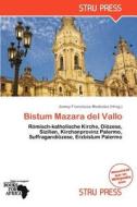 Bistum Mazara Del Vallo edito da Betascript Publishing