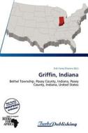 Griffin, Indiana edito da Turbspublishing