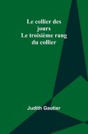 Le collier des jours di Judith Gautier edito da Alpha Edition