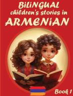 Bilingual Children's Stories in Armenian di La Digital Publications edito da LA Digital Publications