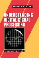 Understanding Digital Signal Processing di Richard G. Lyons edito da Pearson Education (us)