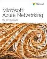 Microsoft Azure Networking di Avinash Valiramani edito da Pearson Education (US)