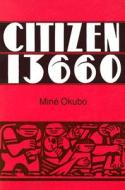 Citizen 13660 di Mine Okubo edito da University Of Washington Press