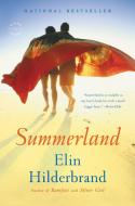 Summerland di Elin Hilderbrand edito da BACK BAY BOOKS