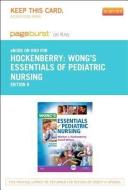Wong's Essentials of Pediatric Nursing - Pageburst E-Book on Kno (Retail Access Card) di Marilyn J. Hockenberry, David Wilson edito da ELSEVIER HEALTH SCIENCE