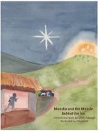 MOOSHA AND THE MIRACLE BEHIND THE INN di MITCH ALBAUGH edito da LIGHTNING SOURCE UK LTD