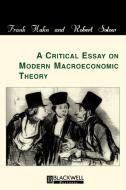 Critical Essay on Modern Macroeconomic di Hahn, Solow edito da John Wiley & Sons