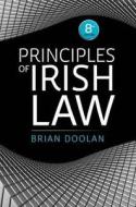 Principles Of Irish Law di Brian Doolan edito da Gill