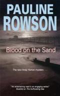Blood on the Sand di Pauline Rowson edito da Severn House Large Print