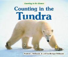Counting in the Tundra di Fredrick McKissack, Lisa Beringer McKissack edito da Enslow Elementary