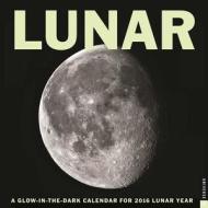 Lunar 2016 Wall Calendar di Universe Publishing edito da Browntrout Publishers Ltd