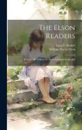 The Elson Readers: Primer / By William H. Elson And Lura E. Runkel di William Harris Elson edito da LEGARE STREET PR
