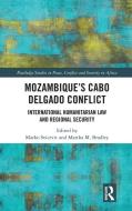 Mozambique's Cabo Delgado Conflict edito da Taylor & Francis Ltd