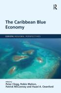 The Caribbean Blue Economy edito da Taylor & Francis Ltd