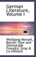 German Literature, Volume I di Wolfgang Menzel edito da Bibliolife