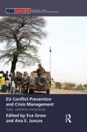 EU Conflict Prevention and Crisis Management di Eva Gross edito da Taylor & Francis Ltd