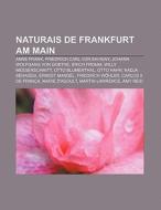 Naturais De Frankfurt Am Main: Anne Fran di Fonte Wikipedia edito da Books LLC, Wiki Series