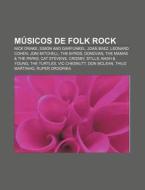 Músicos de folk rock di Fuente Wikipedia edito da Books LLC, Reference Series