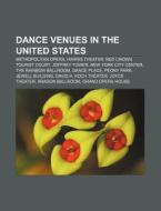Dance Venues In The United States: Metro di Source Wikipedia edito da Books LLC, Wiki Series