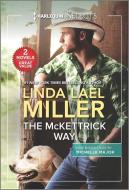 The McKettrick Way and a Baby and a Betrothal di Linda Lael Miller, Michelle Major edito da HARLEQUIN SALES CORP