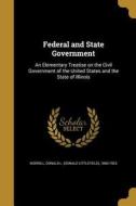 FEDERAL & STATE GOVERNMENT edito da WENTWORTH PR