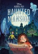 Magical Map #3: Haunted Mansion di Ridley Pearson edito da Disney - Rhcb